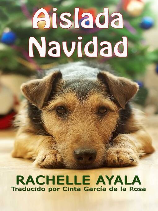 Detalles del título Aislada Navidad de Rachelle Ayala - Disponible